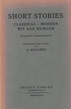 Short Stories: Classical, Modern Wit and Humour