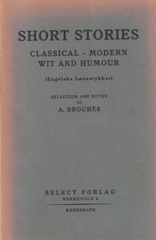 Short Stories: Classical, Modern Wit and Humour