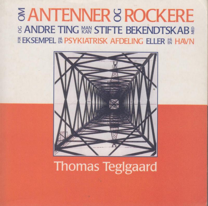 Om antenner og rockere og andre ting man kan stifte bekendtskab med