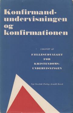 Konfirmandundervisningen og konfirmationen