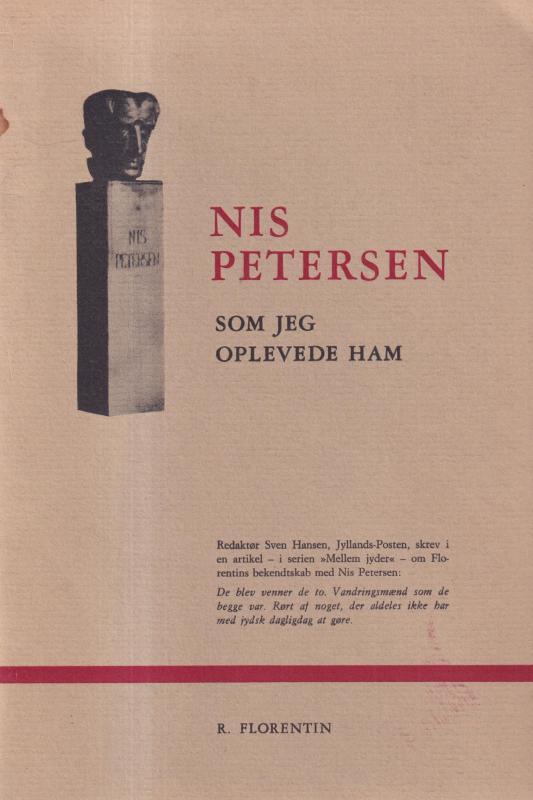 Nis Petersen som jeg oplevede ham