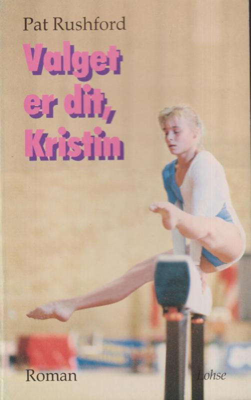 Valget er dit, Kristin