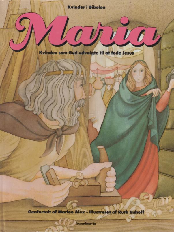 Maria - kvinden som Gud udvalgte til at føde Jesus