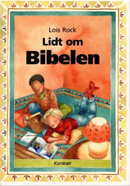 Lidt om Bibelen