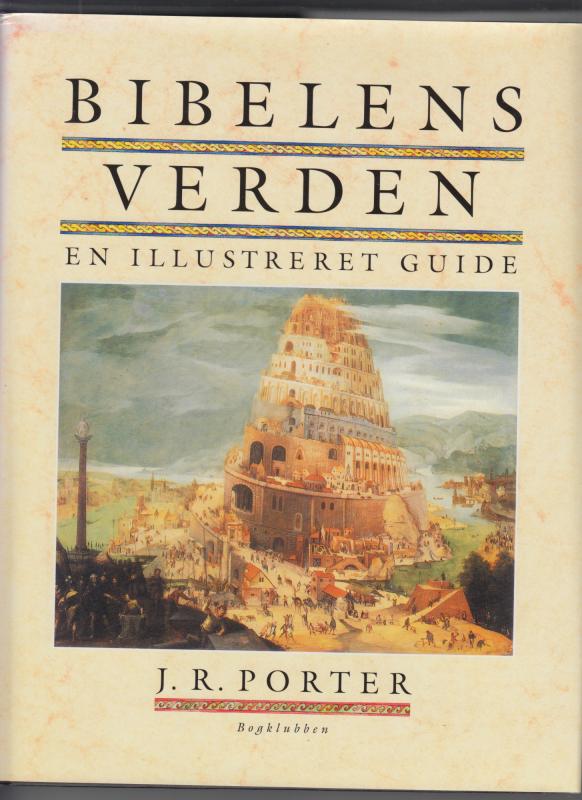 Bibelens verden - en illustreret guide.