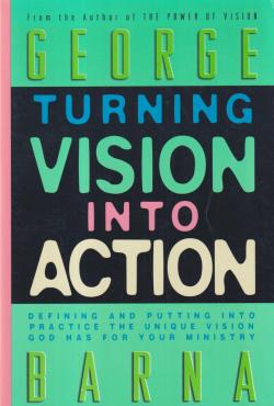 Turning Vision into Action