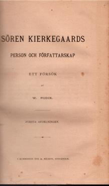 Sören Kierkegaards person och författarskap
