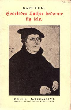 Hvorledes Luther bedømte sig selv