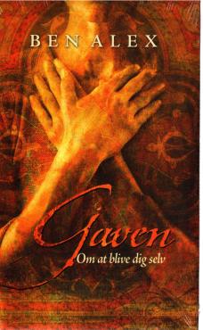 Gaven - Om at blive dig selv (som ny)