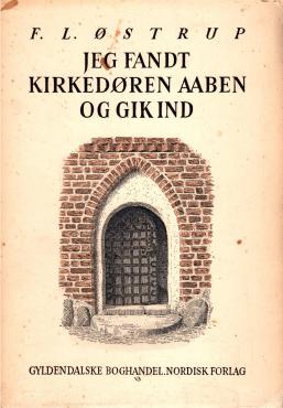 Jeg fandt kirkedøren åben og gik ind