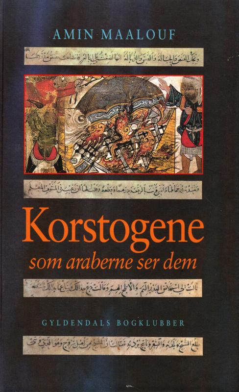 Korstogene som araberne ser dem