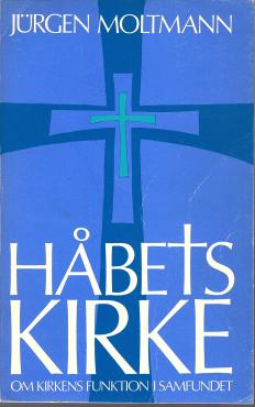 Håbets kirke - om kirkens funktion i samfundet