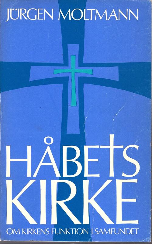 Håbets kirke - om kirkens funktion i samfundet