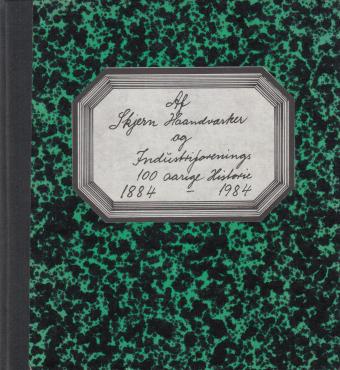 Af Skjern Haandværker- og Industriforenings 100 aarige historie 1884 - 1984.