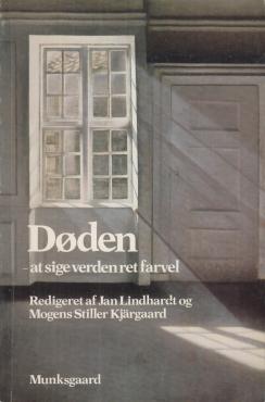 Døden - at sige verden ret farvel