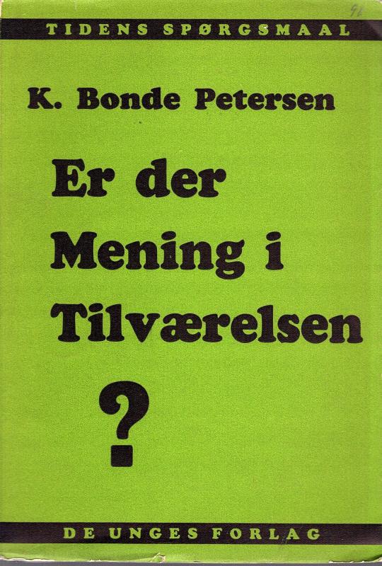 Er der mening i tilværelsen?