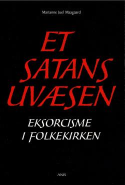 Et satans uvæsen - eksorcisme i folkekirken