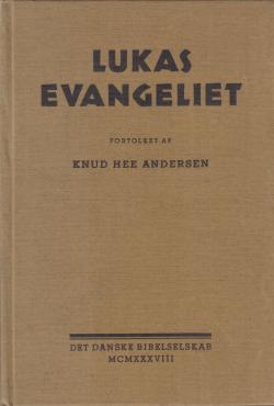 Lukasevangeliet, fortolket