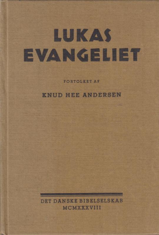 Lukasevangeliet, fortolket
