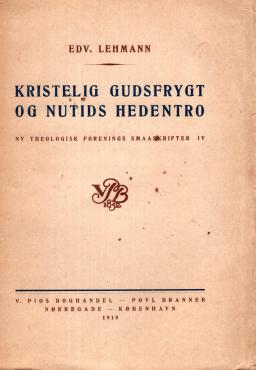 Kristelig Gudsfrygt og nutids hedentro