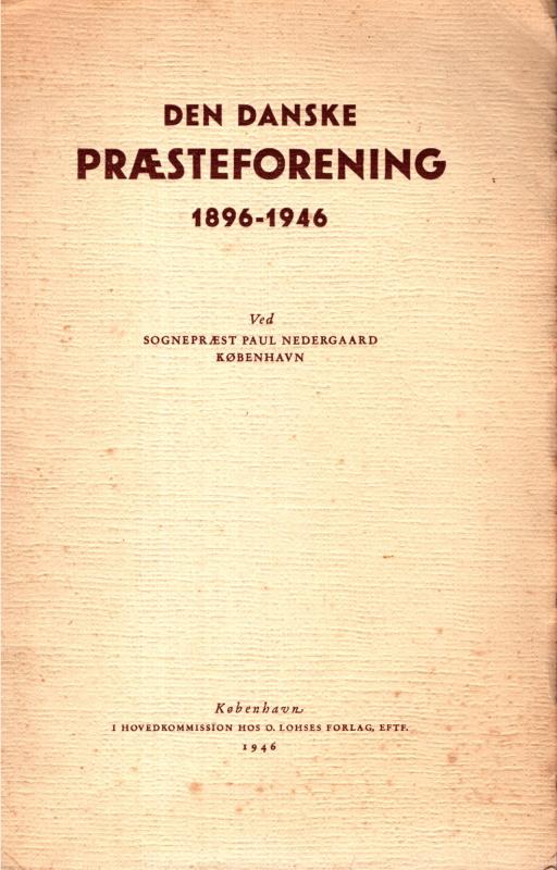 Den danske præsteforening 1896-1946