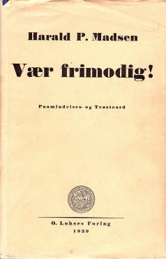Vær frimodig