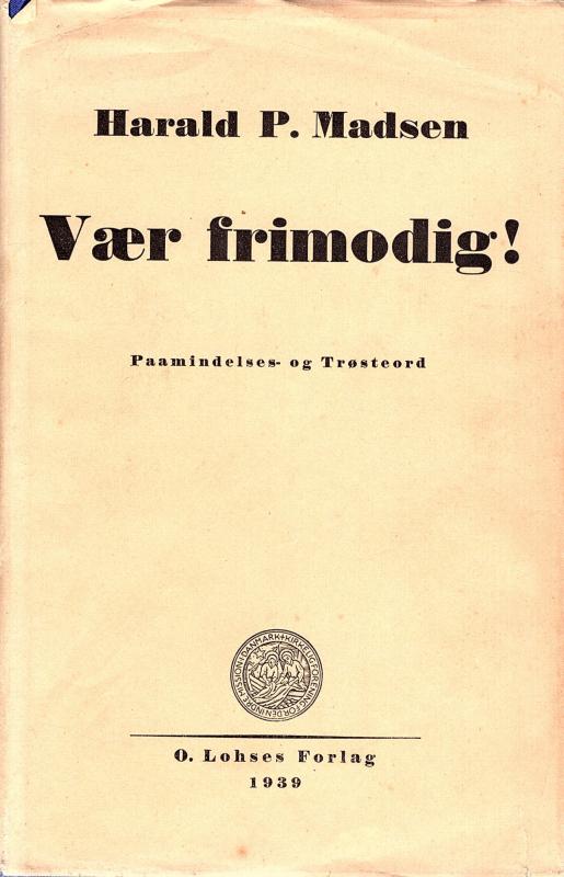 Vær frimodig
