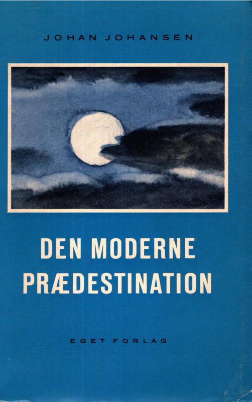 Den moderne prædestination