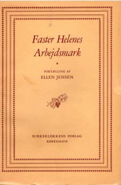Faster Helenes arbejdsmark