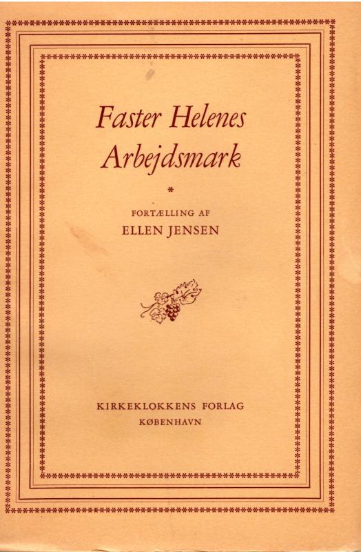 Faster Helenes arbejdsmark