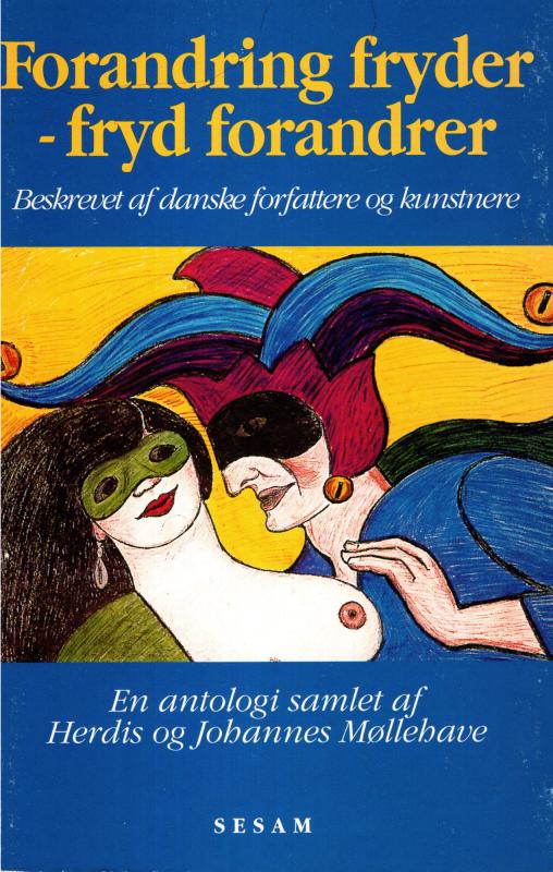 Forandring fryder - fryd forandrer