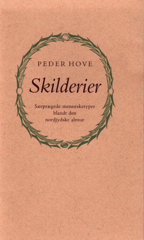 Skilderier - Særprægede mennesketyper blandt den nordjydske almue