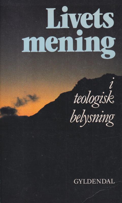 Livets mening i teologisk belysning