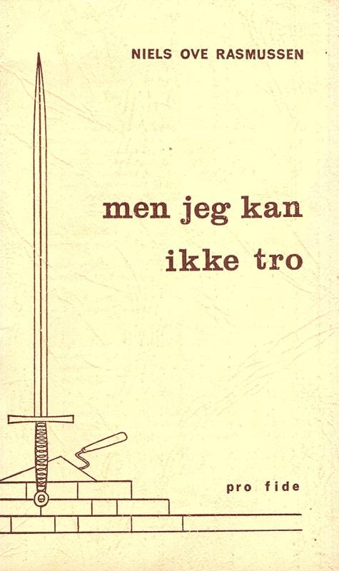 men jeg kan ikke tro