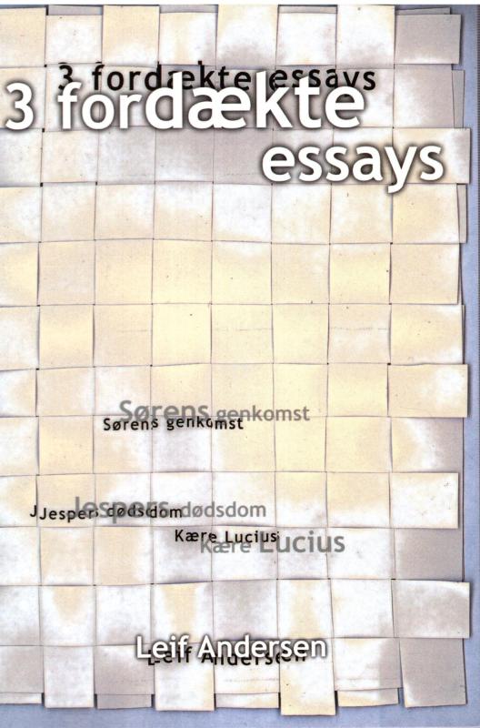 3 fordækte essays
