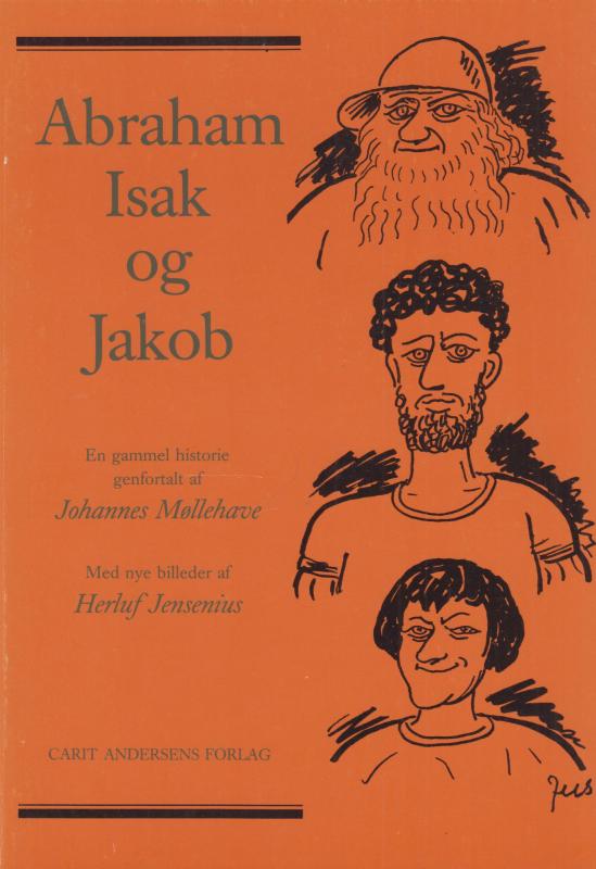 Abraham, Isak og Jakob