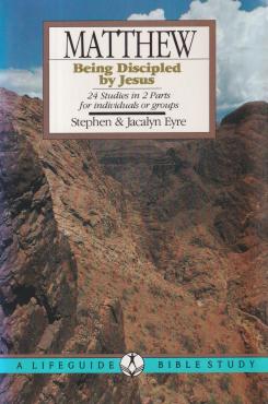 Matthew: Being Discipled by Jesus