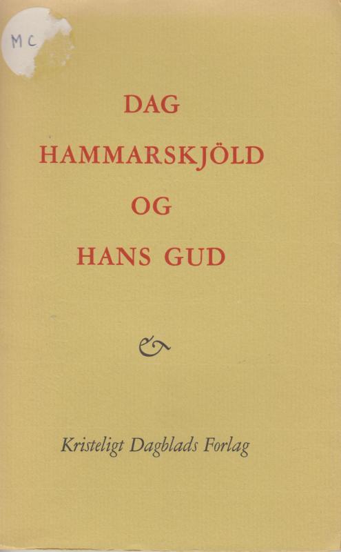 Dag Hammerskjöld og hans Gud