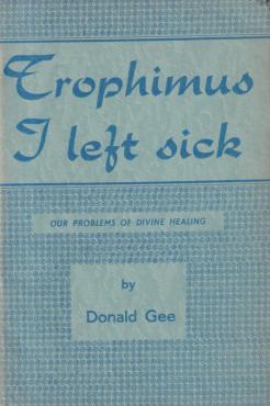 Trophimus I left Sick