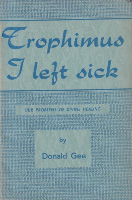 Trophimus I left Sick