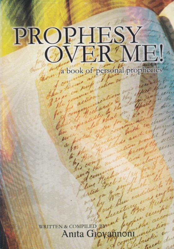 Prophesy Over Me!