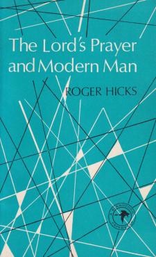The Lord's Prayer and Modern Man