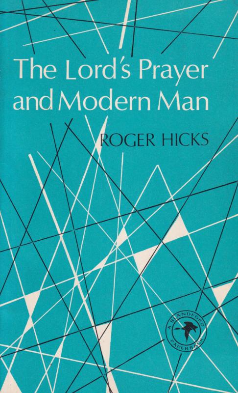 The Lord's Prayer and Modern Man