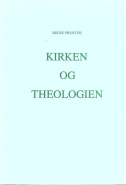 Kirken og theologien
