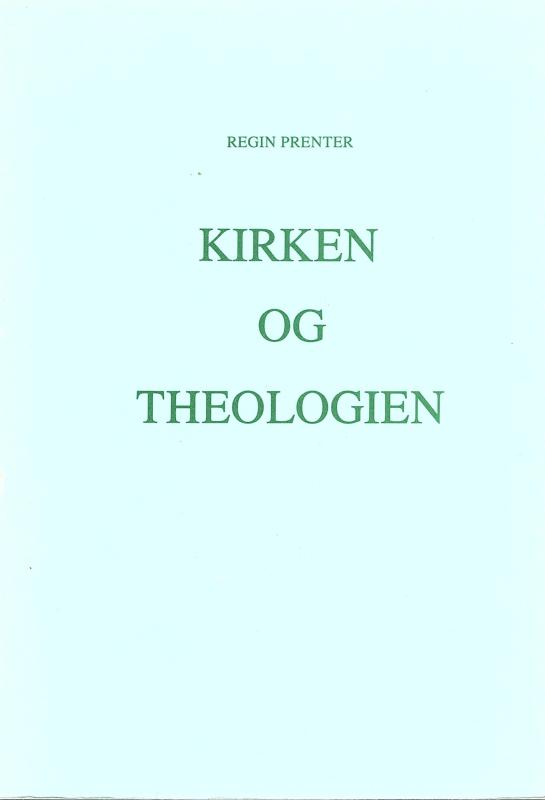 Kirken og theologien
