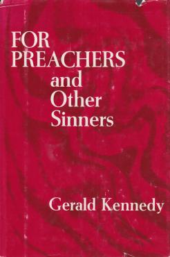 For Preachers and Other Sinners