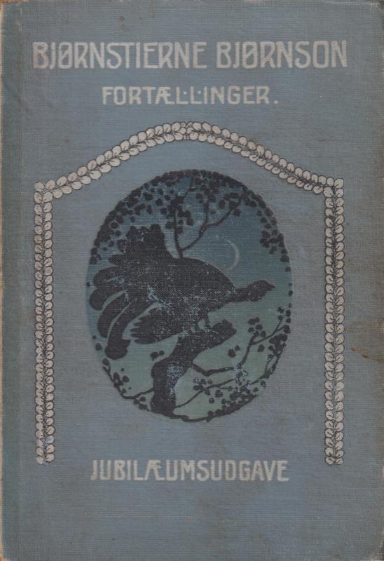 Bjørnstjerne Bjørnsons fortællinger (Jubilæumsudgave)