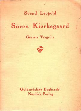 Søren Kierkegaard, Geniets Tragedie