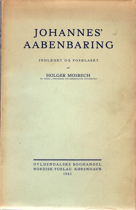 Johannes' Aabenbaring indledet og forklaret - 3 bind