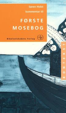 Kommentar til Første Mosebog. (ny bog)
